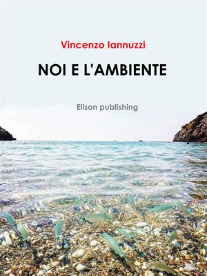 cover image of Noi e l'ambiente